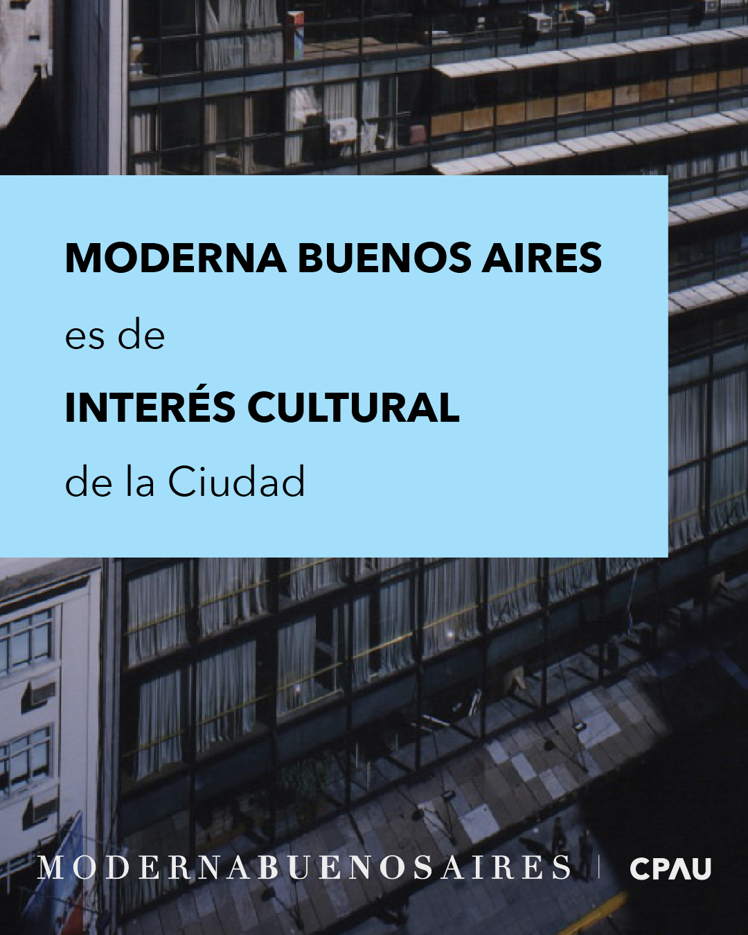 Moderna Buenos Aires es de Interés Cultural de la Ciudad