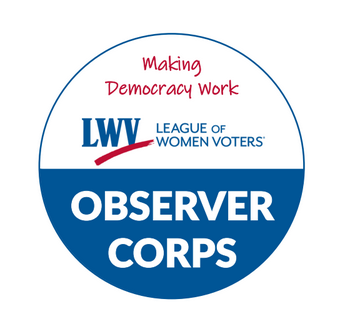 A round button with Making Democracy Work in red lettering across the top, the LWV League of Women Voters logo in the middle, and OBSERVER CORPS in large white lettering at the bottom
