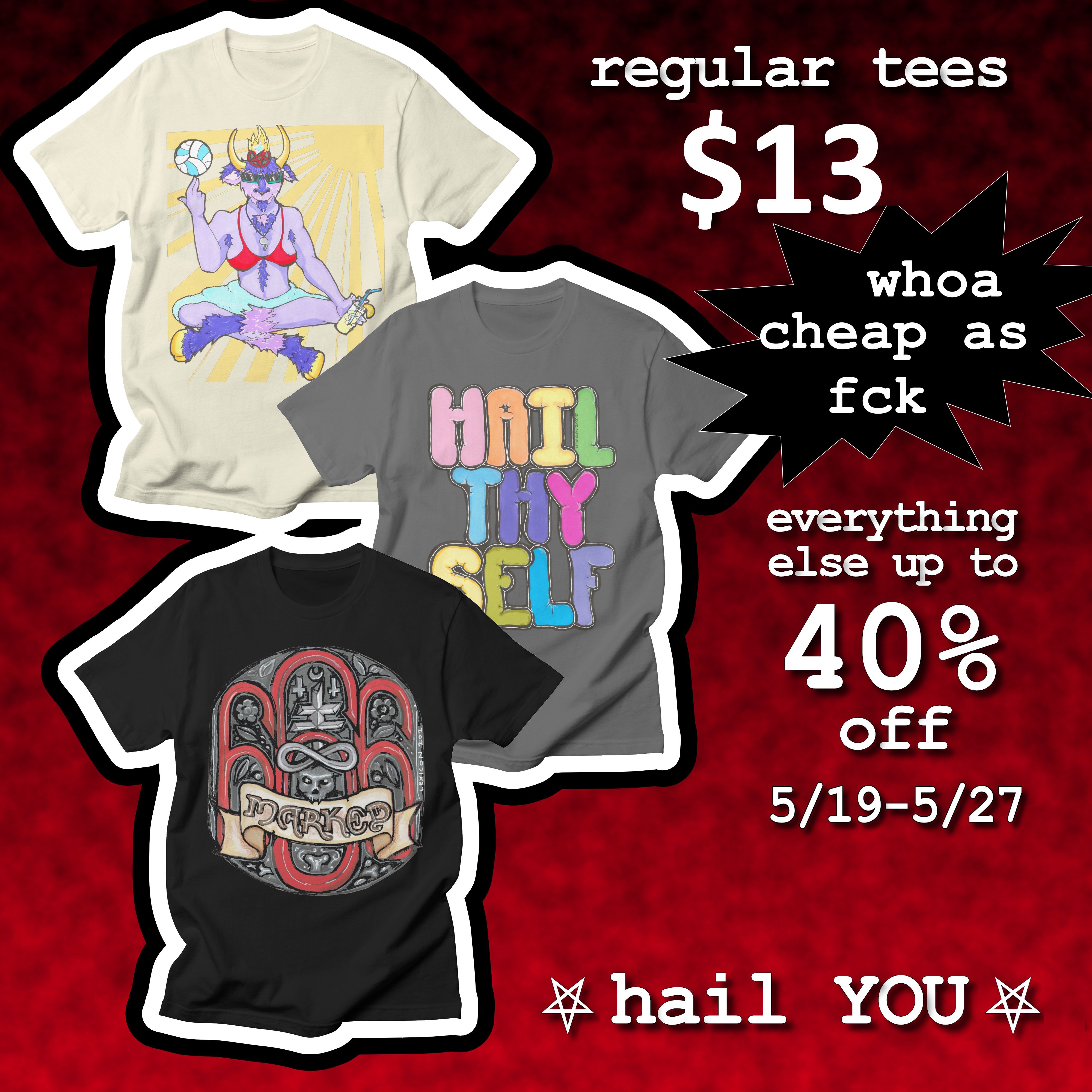 three examples of tshirts available at lexicon's workshop dot threadless dot com. one features Baphomet dressed for the beach; another says "Hail Thy Self" in stylized letters, and the other features a red and grey design with several Satanic motifs
