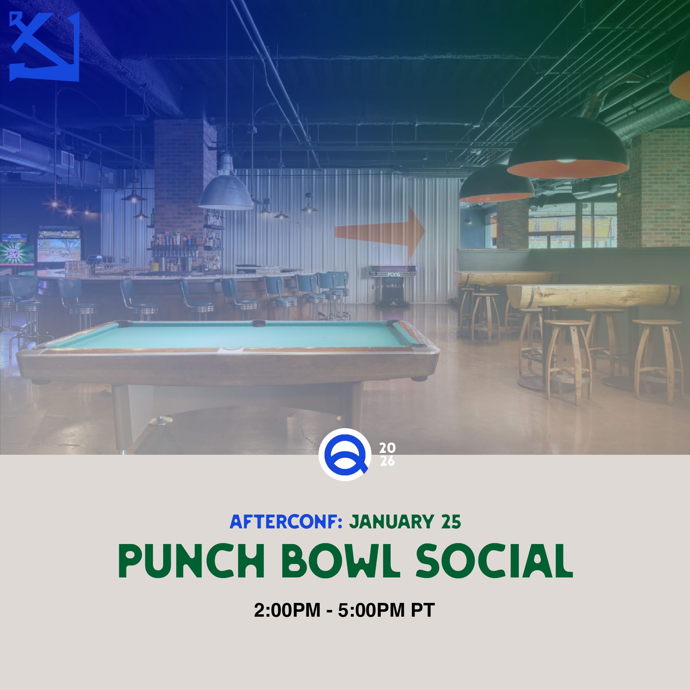 Graphic is announcing AfterConf at Punch Bowl Social, happening January 25nd at 2PM PT.