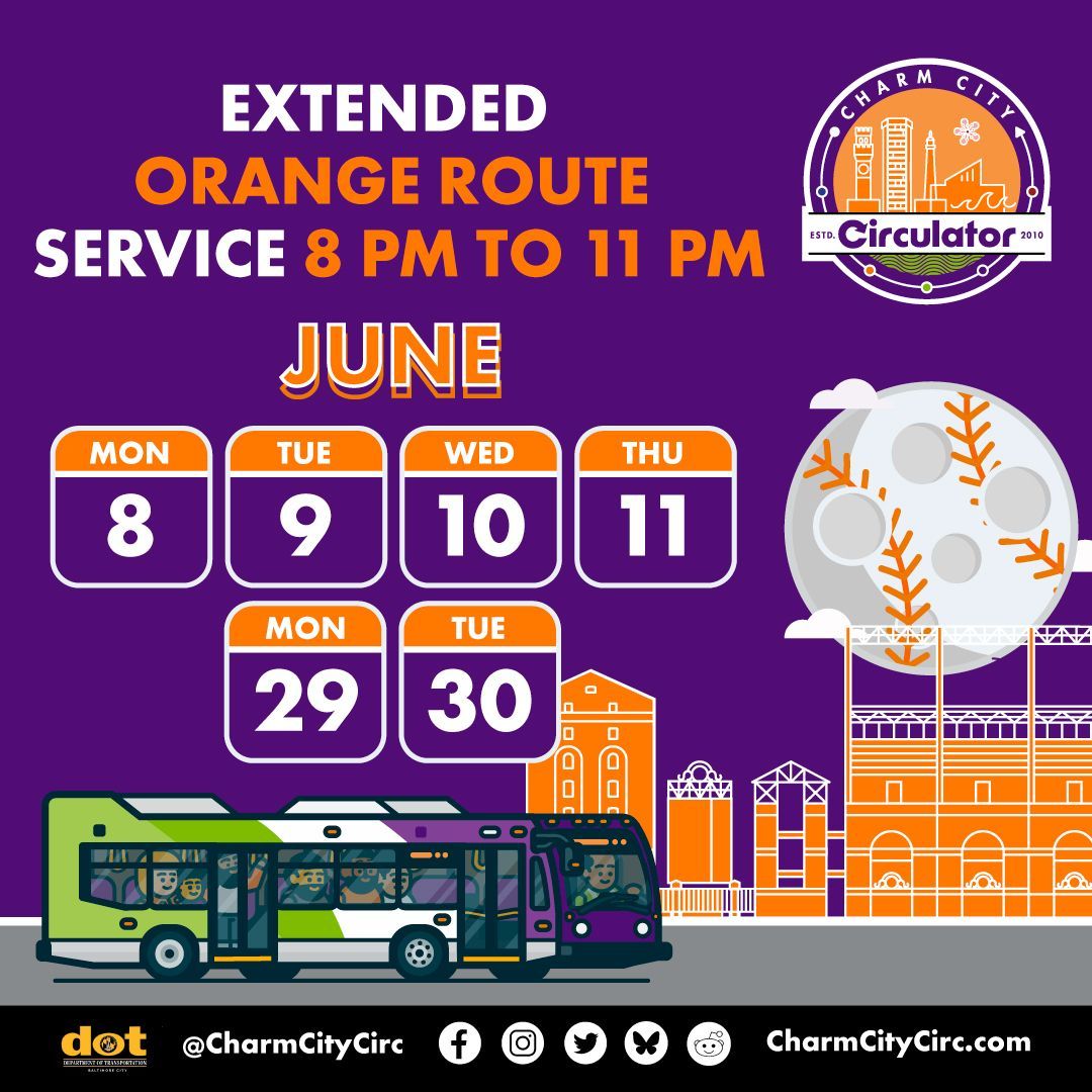 Graphic promoting extended Charm City Circulator Orange Route service from 8 PM to 11 PM during select June Orioles game dates. The dates shown are June 8, 9, 10, 11, 29, and 30. The graphic features an illustrated Charm City Circulator bus, Camden Yards-inspired imagery, and the Circulator logo.