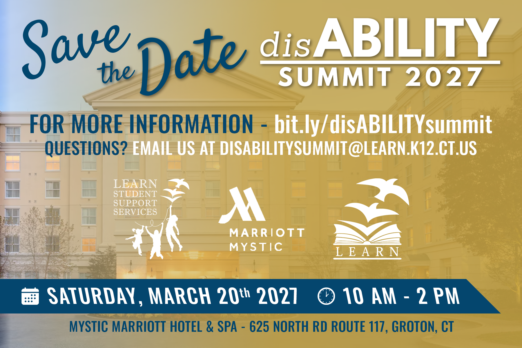 disABILITY Summit 2027 — Save the date for a disability-focused conference on Saturday, March 20, 2027, 10 AM–2 PM at the Mystic Marriott Hotel & Spa in Groton, CT.